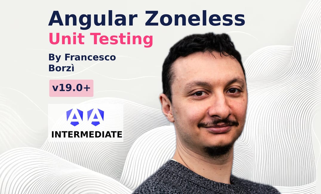 Angular Zoneless Unit Testing