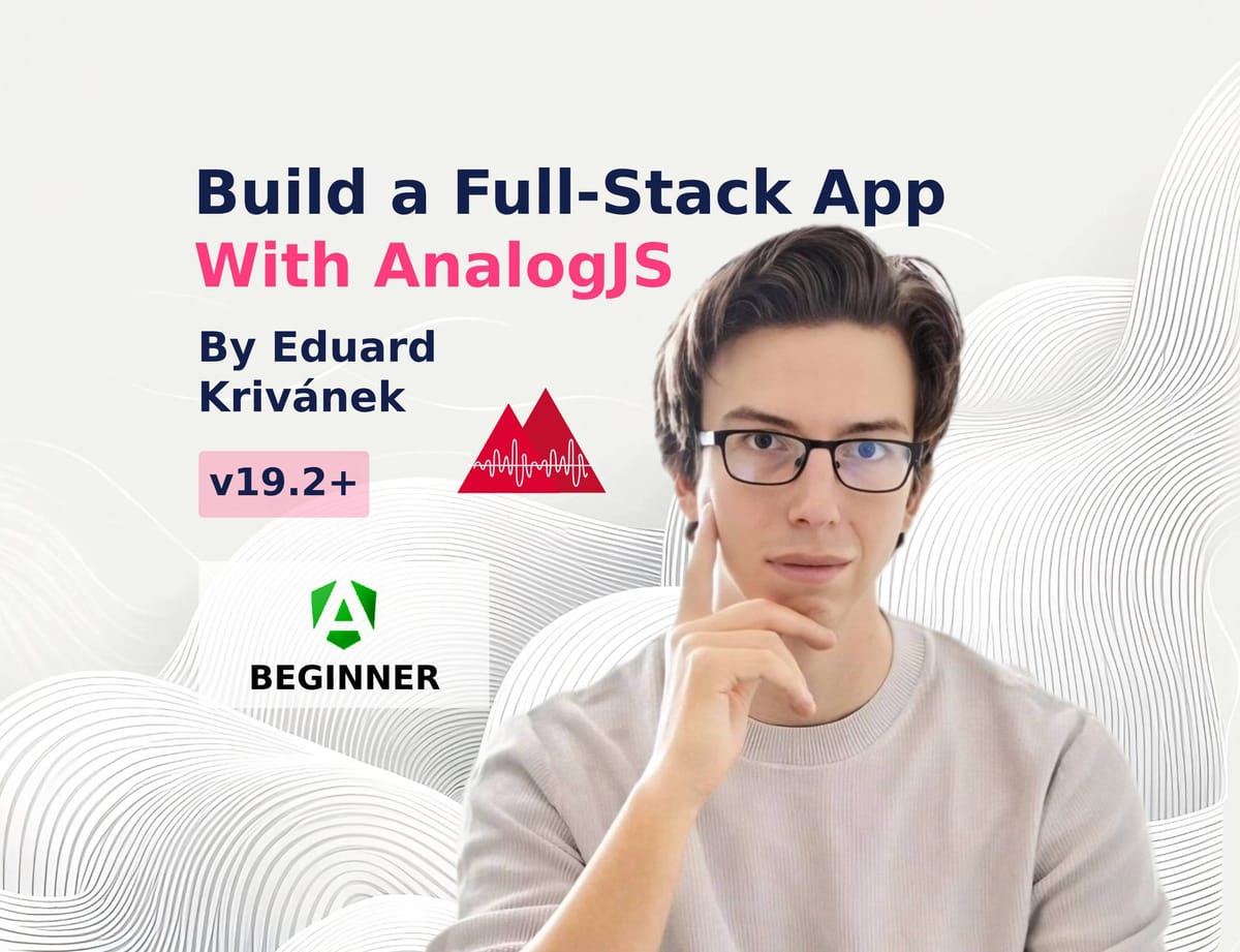 Build A Full-Stack Application With AnalogJS