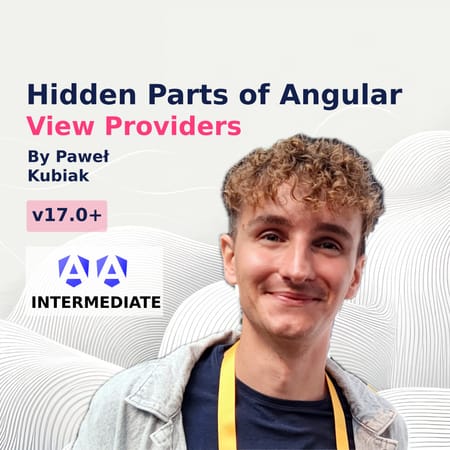Image of: Hidden parts of Angular: View Providers